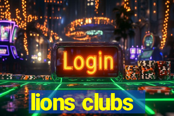 lions clubs