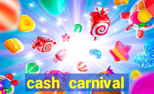 cash carnival casino slots paga de verdade