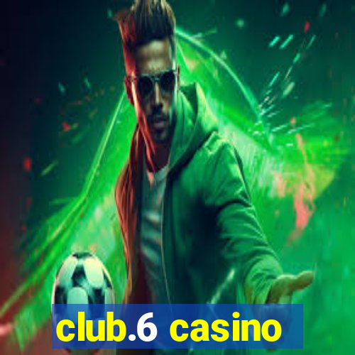 club.6 casino