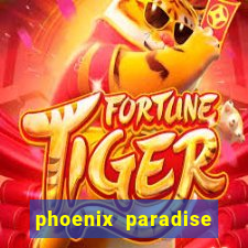 phoenix paradise slot online