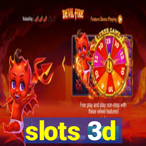 slots 3d