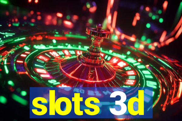 slots 3d