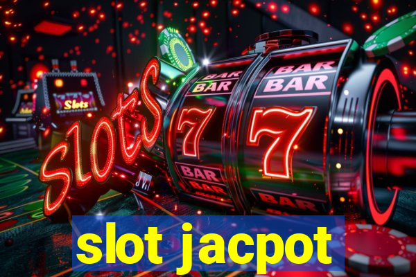 slot jacpot