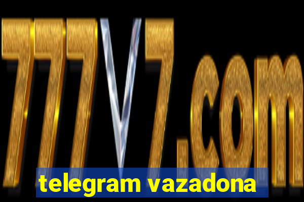 telegram vazadona