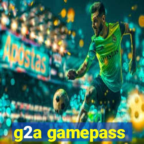 g2a gamepass