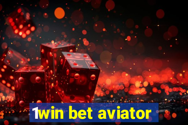 1win bet aviator