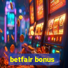 betfair bonus