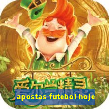 apostas futebol hoje