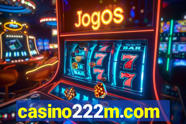 casino222m.com