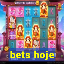 bets hoje