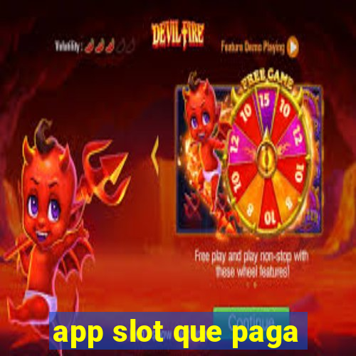 app slot que paga