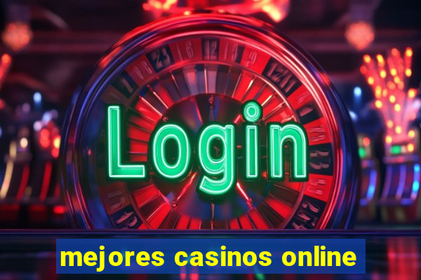 mejores casinos online