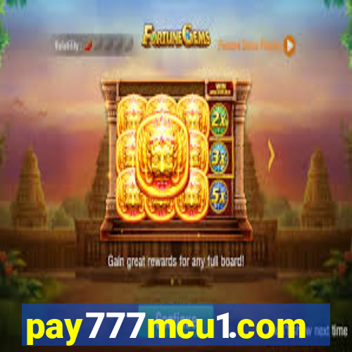 pay777mcu1.com