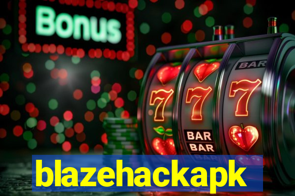 blazehackapk