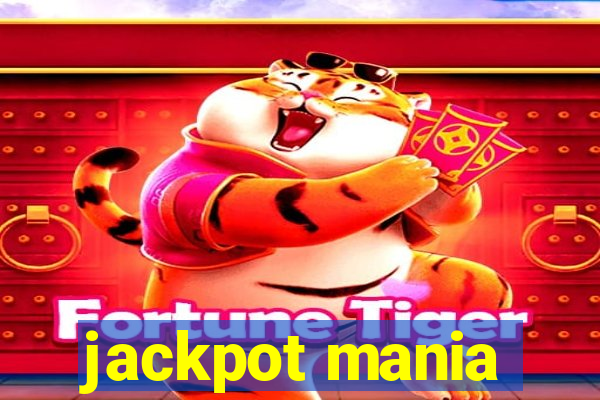 jackpot mania