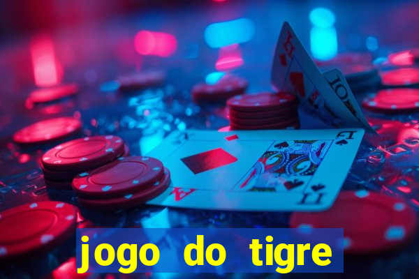 jogo do tigre ganha mesmo