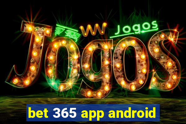 bet 365 app android