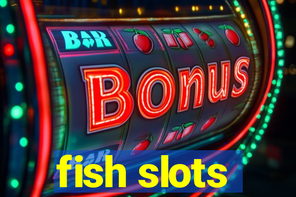 fish slots