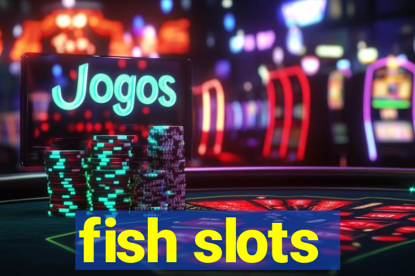 fish slots