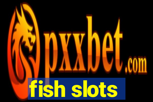 fish slots