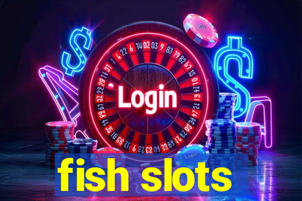 fish slots