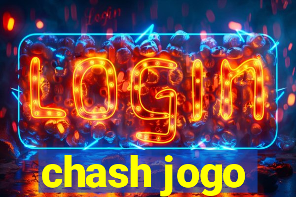 chash jogo