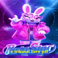 o tribunal livro pdf