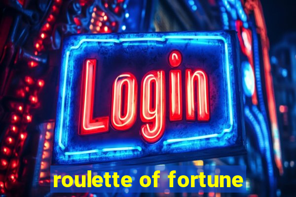 roulette of fortune