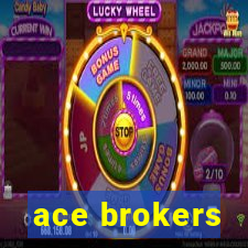 ace brokers