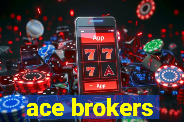 ace brokers