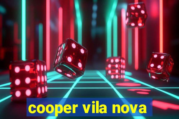 cooper vila nova