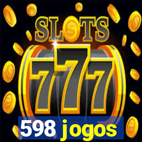 598 jogos