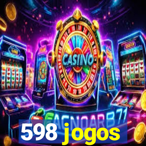 598 jogos