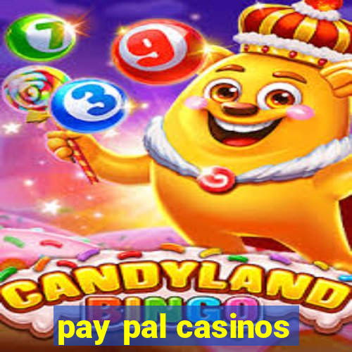 pay pal casinos