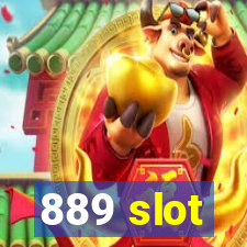 889 slot