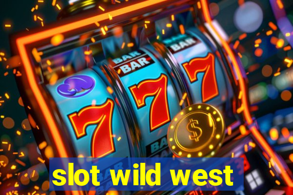 slot wild west