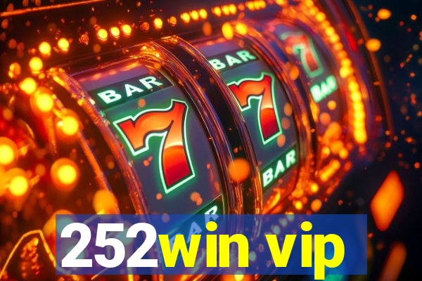 252win vip