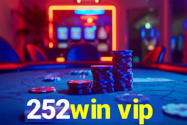 252win vip