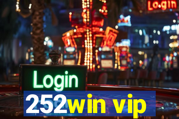 252win vip