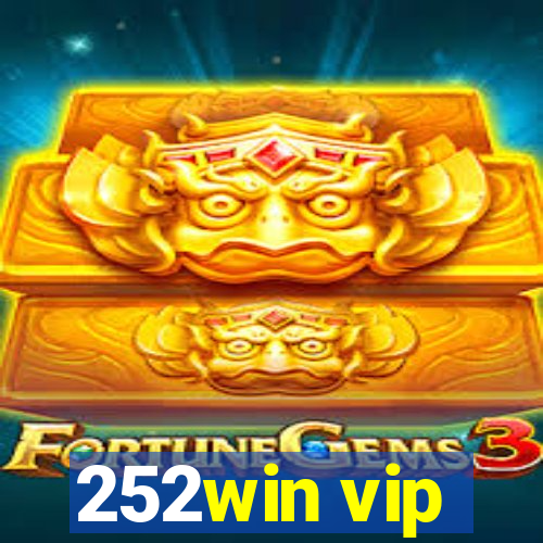 252win vip