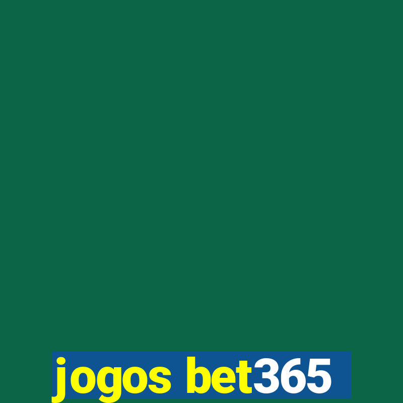 jogos bet365