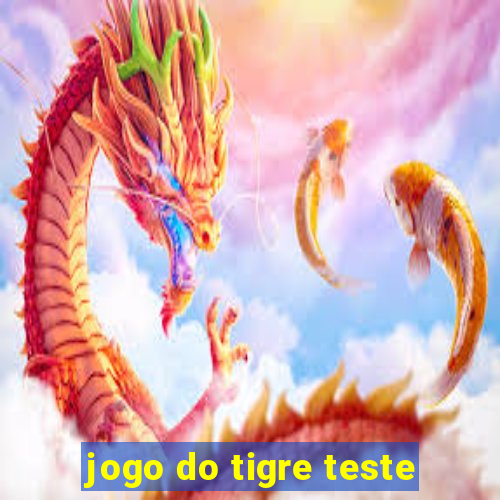 jogo do tigre teste