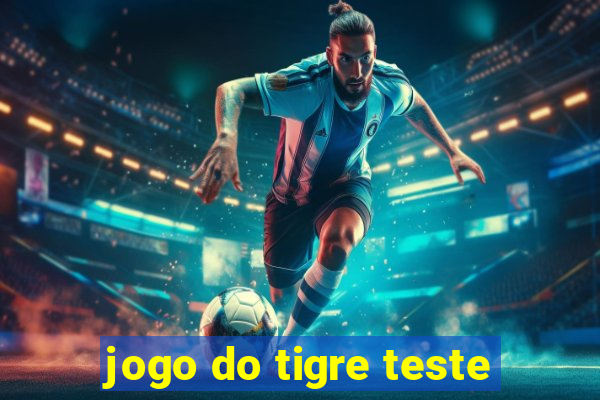 jogo do tigre teste