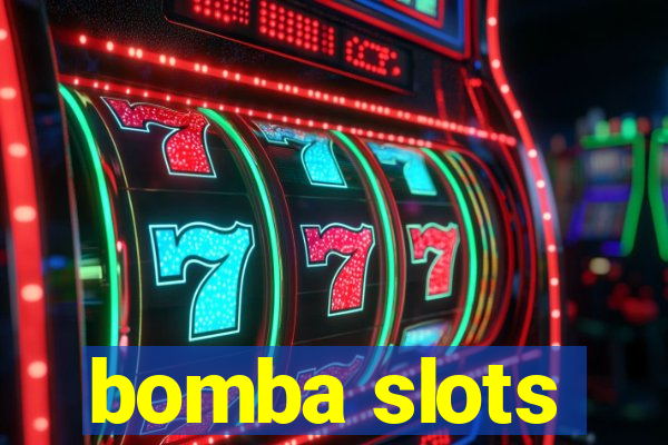 bomba slots