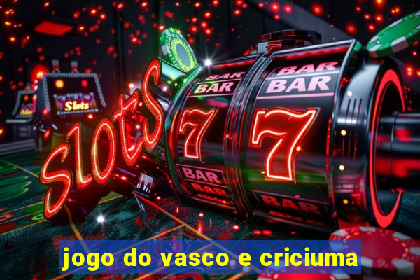 jogo do vasco e criciuma