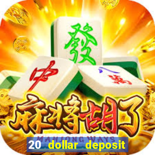 20 dollar deposit casinos for new zealanders