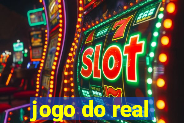 jogo do real