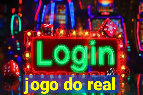 jogo do real