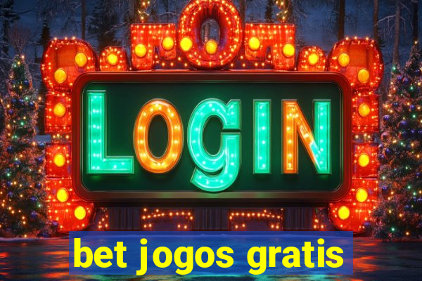 bet jogos gratis