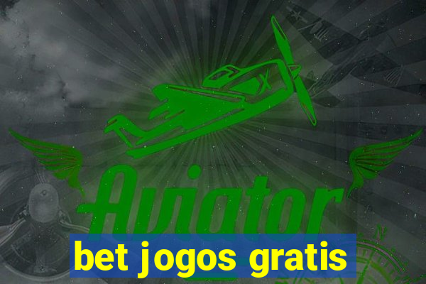 bet jogos gratis